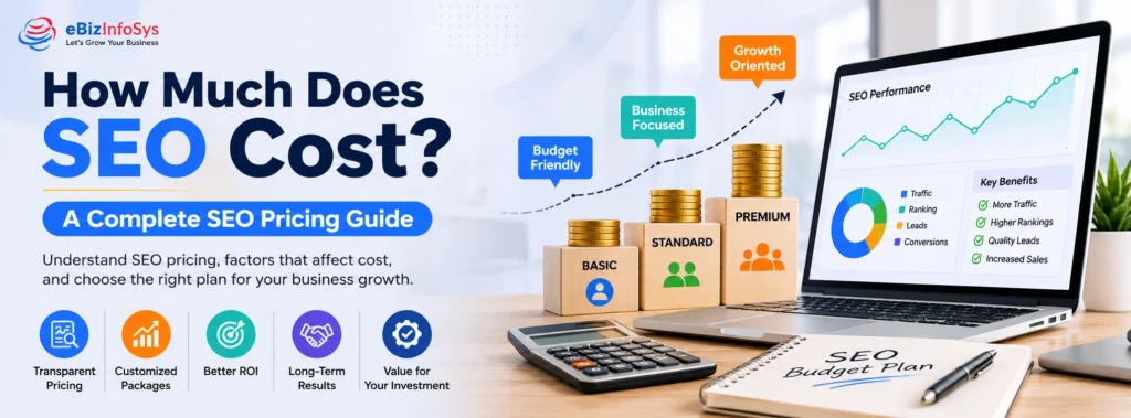 How much does SEO cost with a complete guide to SEO pricing, services, packages, and costs.